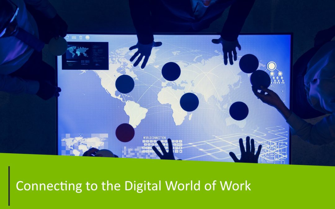 Connecting to the Digital World of Work